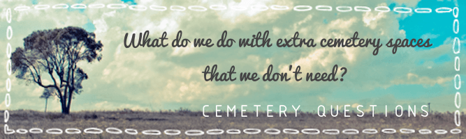 Cemetery Questions