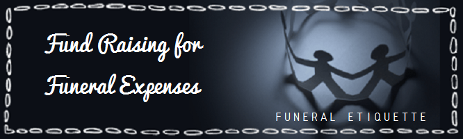 Fund Raising for Funeral Expenses
