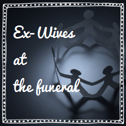 Ex-wives at funeral