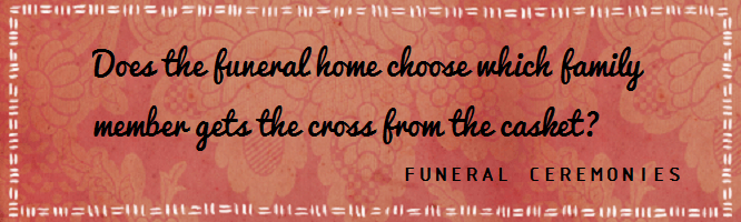 Funeral Home Giving Away Cross from Casket