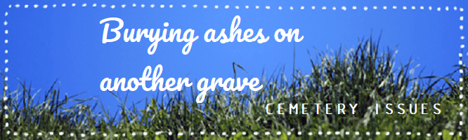 Burying ashes on another grave