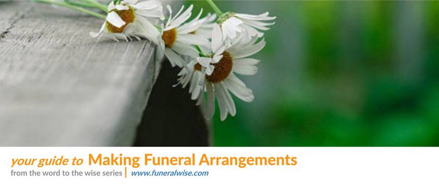 Guide to Making Funeral Arrangemetns